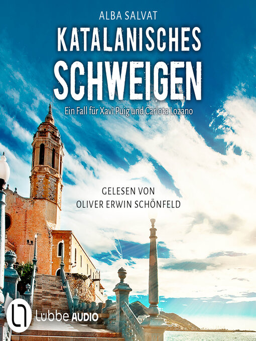 Title details for Katalanisches Schweigen--Xavi Puig & Carlota Lozano ermitteln, Teil 1 (Ungekürzt) by Alba Salvat - Available